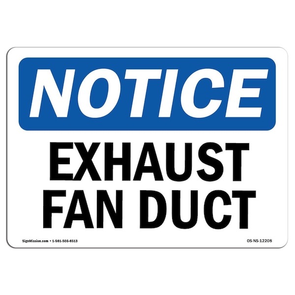Safety Sign, OSHA Notice, 3.5" Height, Exhaust Fan Duct Sign, Landscape, 10PK